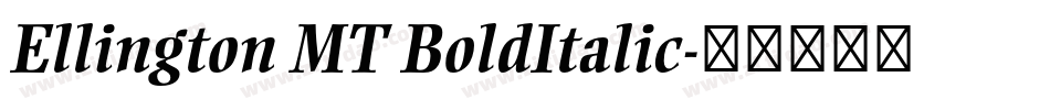 Ellington MT BoldItalic字体转换